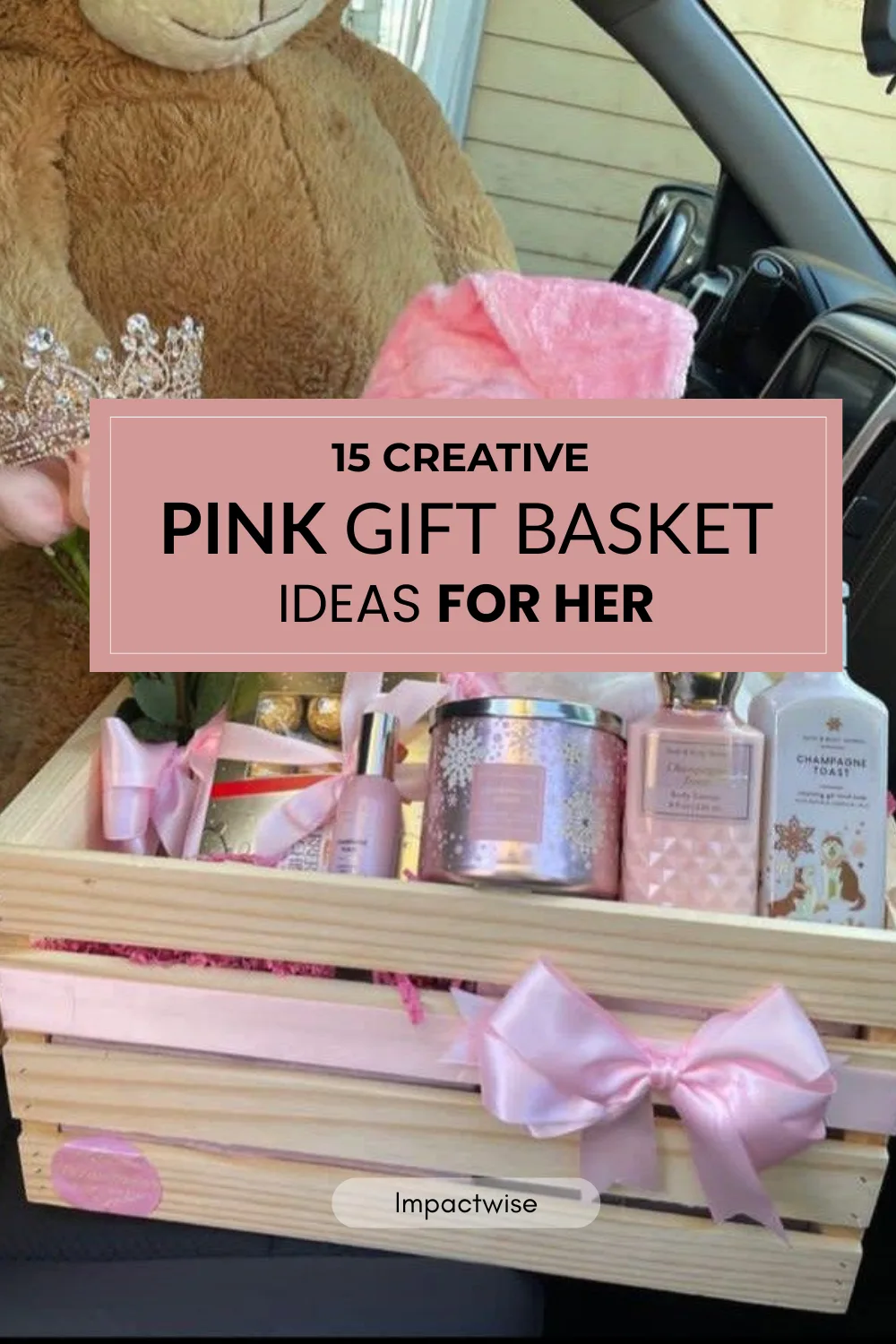 Pink Gift basket Ideas